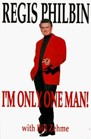 Cover of I'm only one man! by Regis Philbin