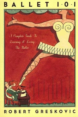 Cover of Ballet 101 by Robert Greskovic