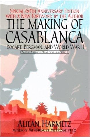 Cover of The making of Casablanca by Aljean Harmetz