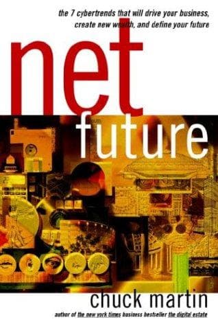 Cover of net future by Chuck Martin