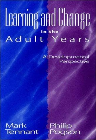 Cover of Learning and change in the adult years by Mark Tennant