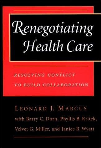 Cover of Renegotiating health care by Leonard J. Marcus