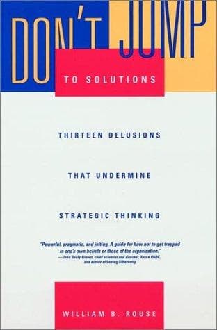 Cover of Don't jump to solutions by William B. Rouse