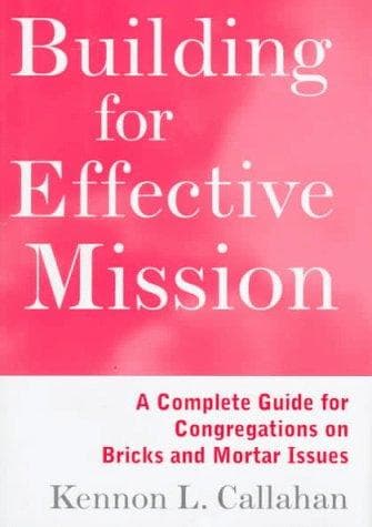 Cover of Building for effective mission by Kennon L. Callahan