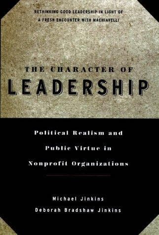 Cover of The character of leadership by Michael Jinkins