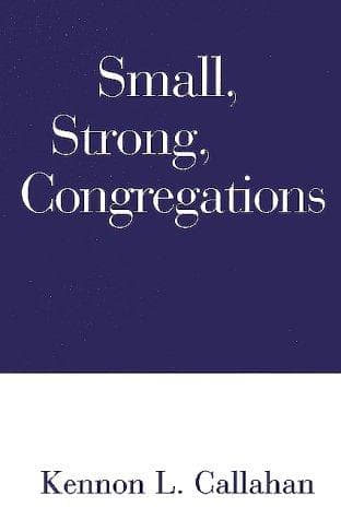 Cover of Small, Strong Congregations by Kennon L. Callahan