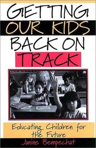 Cover of Getting Our Kids Back on Track by Janine Bempechat