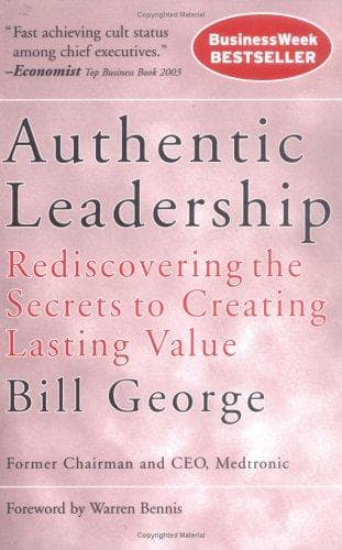 Cover of Authentic Leadership by Bill George