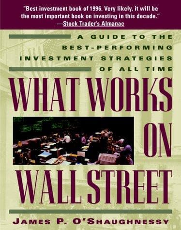 Cover of What works on Wall Street by James P. O'Shaughnessy