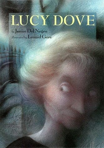 Cover of Lucy Dove by Janice Del Negro