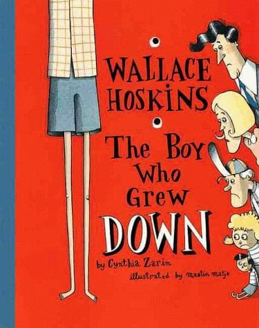 Cover of Wallace Hoskins, the boy who grew down by Cynthia Zarin