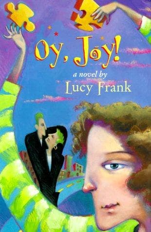 Cover of Oy, Joy! ; a novel by Lucy Frank