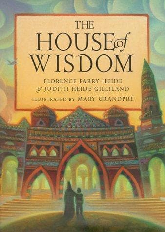 Cover of The House of Wisdom by Florence Parry Heide