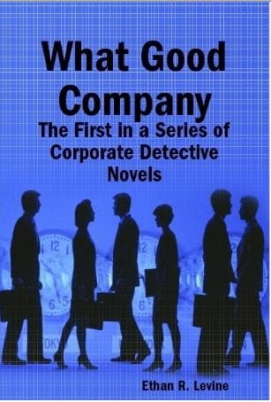 Cover of What Good Company by Ethan R. Levine