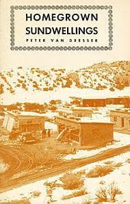Cover of Homegrown Sundwellings by Peter Van Dresser