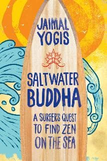 Cover of Saltwater Buddha by Jaimal Yogis
