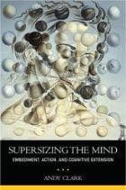 Cover of Supersizing the mind by Clark, Andy