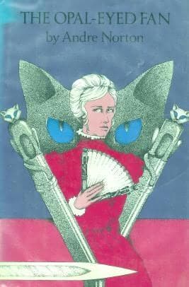 Cover of The Opal-Eyed Fan by Andre Norton