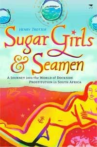 Cover of Sugar girls & seamen by Henry Trotter