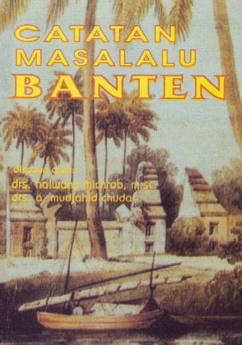 Cover of Catatan masalalu Banten by Halwany Michrob