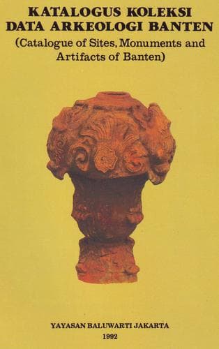 Cover of Katalogus Koleksi Data Arkeologi Banten by Halwany Michrob
