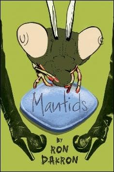 Cover of Mantids by Ron Dakron
