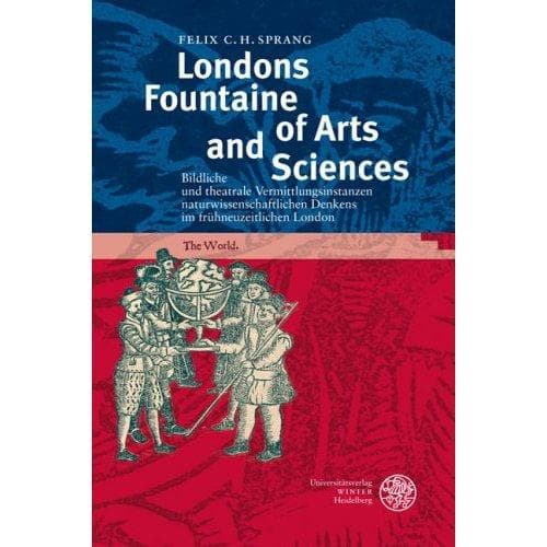 Cover of Londons fountaine of arts and sciences by Felix C. H. Sprang