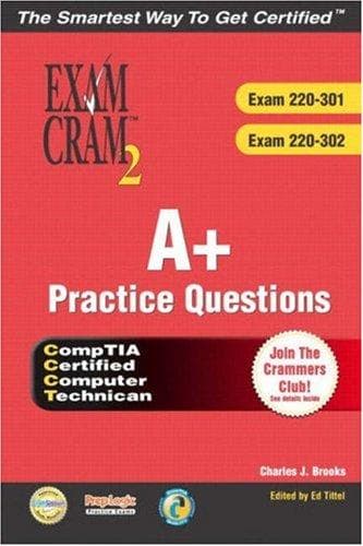 Cover of A+ practice questions by Charles J. Brooks