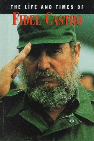 Cover of The life and times of Fidel Castro by Esther Selsdon