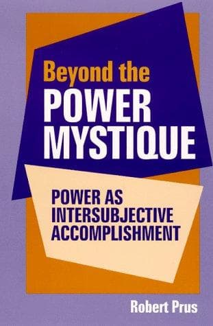 Cover of Beyond the Power Mystique by Robert C. Prus