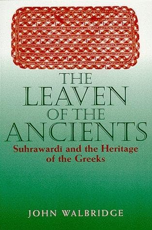 Cover of The Leaven of the Ancients by John Walbridge