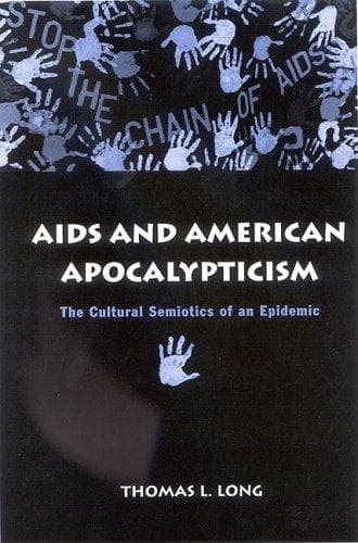 Cover of AIDS And American Apocalypticism by Thomas L. Long