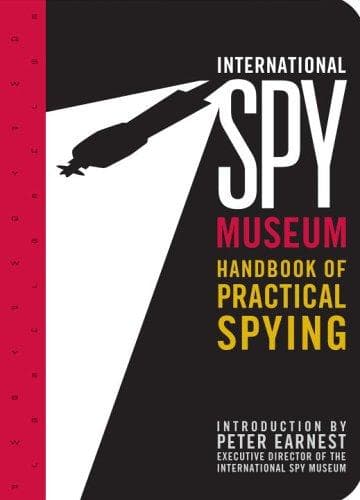 Cover of International Spy Museum's Handbook of Practical Spying (International Spy Museum) by Jack Barth