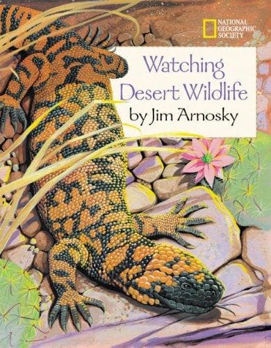 Cover of Watching Desert Wildlife by Jim Arnosky
