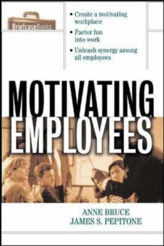 Cover of Motivating employees by Anne Bruce