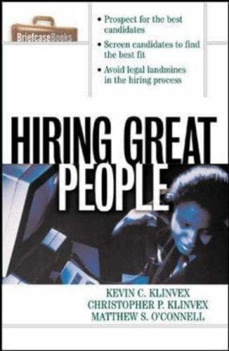 Cover of Hiring great people by Kevin C. Klinvex