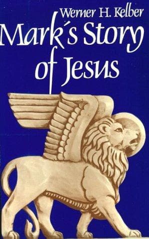 Cover of Mark's story of Jesus by Werner H. Kelber