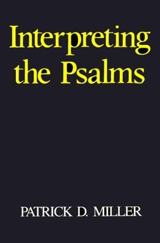 Cover of Interpreting the Psalms by Patrick D. Miller