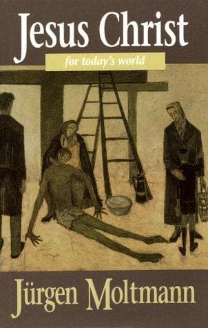 Cover of Jesus Christ for today's world by Jürgen Moltmann