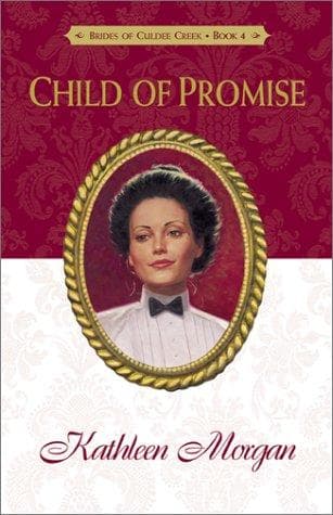 Cover of Child of Promise by Kathleen Morgan