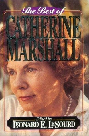 Cover of The Best of Catherine Marshall by Catherine Marshall