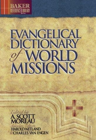 Cover of Evangelical Dictionary of World Missions (Baker Reference Library) by A. Scott Moreau