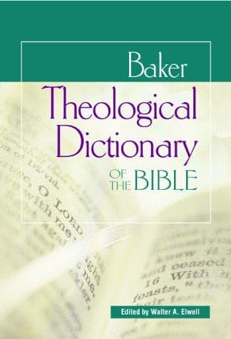 Cover of Baker Theological Dictionary of the Bible by Walter A. Elwell