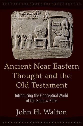 Cover of Ancient Near Eastern Thought and the Old Testament by John H. Walton