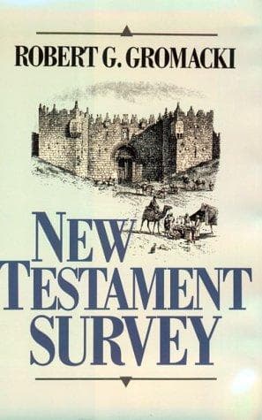 Cover of New Testament survey by Robert Glenn Gromacki