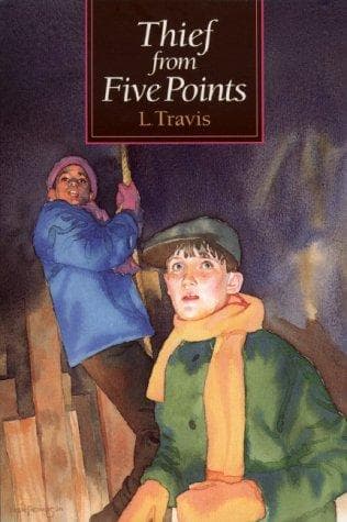 Cover of The thief from Five Points by Lucille Travis