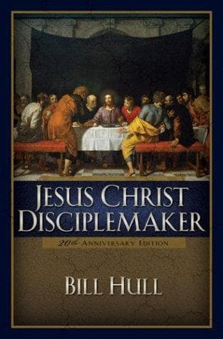 Cover of Jesus Christ, disciple-maker by Bill Hull