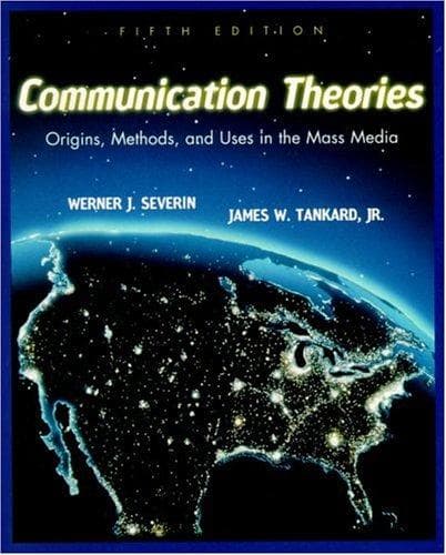 Cover of Communication theories by Werner J. Severin