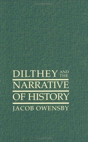 Cover of Dilthey and the narrative of history by Jacob Owensby