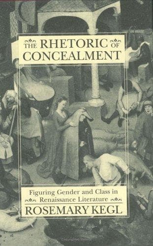 Cover of The rhetoric of concealment by Rosemary Kegl
